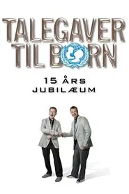 Poster do filme Talegaver til børn: 15 års jubilæum