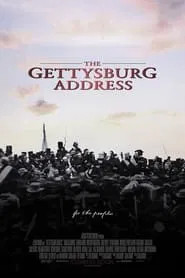 The Gettysburg Address movie poster