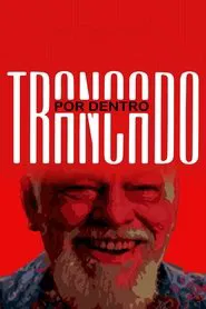 Trancado por Dentro movie poster