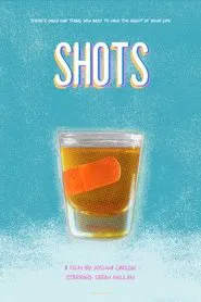 Shots movie poster