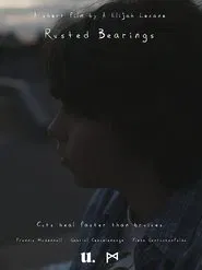 Rusted Bearings movie poster
