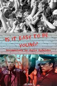 Poster do filme Is It Easy to Be Young?