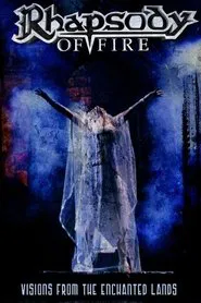 Rhapsody of Fire: Visions from the Enchanted Lands movie poster