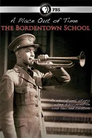 Poster do filme A Place Out of Time: The Bordentown School