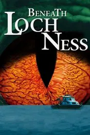 Beneath Loch Ness movie poster