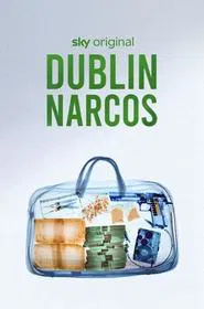 Dublin Narcos tv show poster