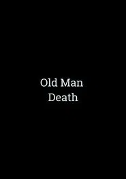Old Man Death movie poster