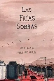 Las Frías Sobras movie poster