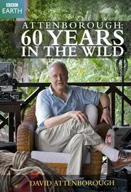 Attenborough: 60 Years in the Wild movie poster