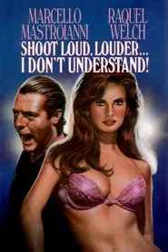 Shoot Loud, Louder... I Don't Understand movie poster
