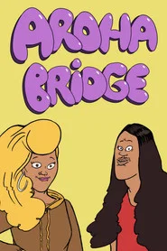 Aroha Bridge tv show poster