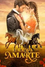 Me atrevo a amarte tv show poster