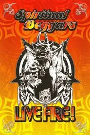 Spiritual Beggars: Live Fire! movie poster
