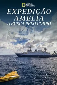 Poster do filme Expedição Amelia: A Busca Pelo Corpo