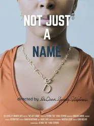 Not Just a Name movie poster