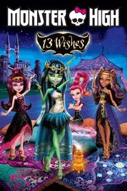 Monster High: 13 Wishes movie poster
