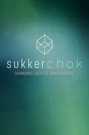 Sukkerchok tv show poster