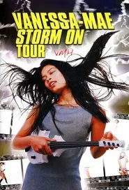 Vanessa-Mae - Storm on World Tour movie poster