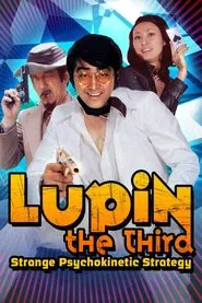Lupin the Third: Strange Psychokinetic Strategy movie poster