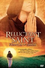 Reluctant Saint: Francis of Assisi movie poster