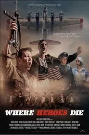 Where Heroes Die movie poster