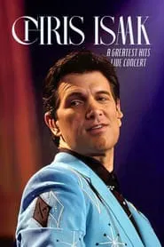 Chris Isaak: Live in Concert and Greatest Hits Live Concert movie poster