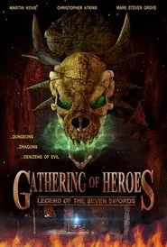Gathering of Heroes: Legend of the Seven Swords movie poster