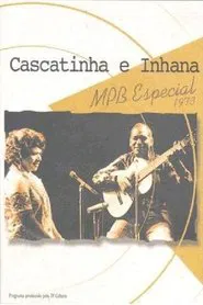 Poster do filme Cascatinha e Inhana: MPB Especial