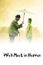 We'll Meet in Heaven movie poster