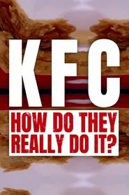 KFC: How Do They Really Do It? movie poster