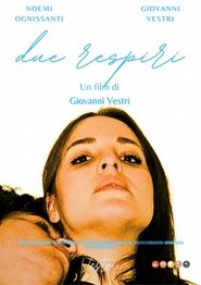 Due respiri movie poster