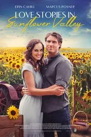 Love Stories in Sunflower Valley movie poster