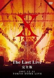 X JAPAN - The Last Live movie poster