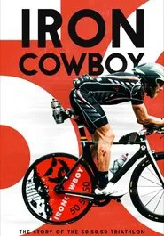 Iron Cowboy: The Story of the 50.50.50 Triathlon movie poster