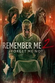 Remember Me 2: Forget Me Not movie poster