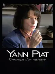Yann Piat: A Chronicle of Murder movie poster