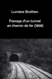 Passage d'un tunnel en chemin de fer movie poster