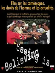 Seeing is Believing: Handicams, Human Rights and the News movie poster