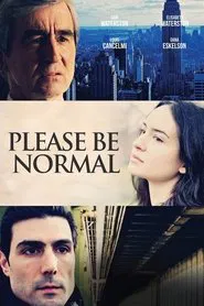 Please Be Normal movie poster
