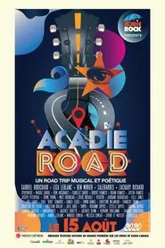 Acadie Road : un road trip musical et poétique movie poster