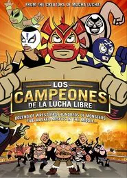 The Champions of Mexican Wrestling movie poster