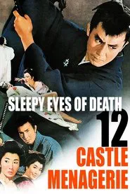Sleepy Eyes of Death 12: Castle Menagerie movie poster