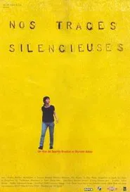 Our Silent Traces movie poster