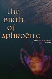 The Birth of Aphrodite movie poster