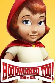 Hoodwinked Too! Hood VS. Evil movie poster