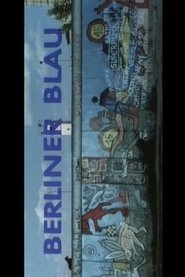 Berliner Blau movie poster