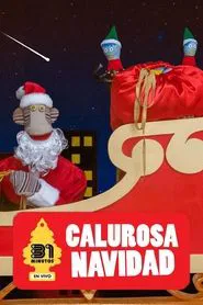 Poster do filme 31 Minutos y Fundación de Orquesta Juveniles e Infantiles presentan: Calurosa Navidad (El Concierto)