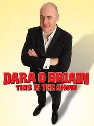 Dara Ó Briain: This Is the Show movie poster