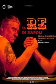 Il Re di Napoli - Storia e leggenda di Mario Merola movie poster