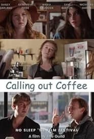 Calling Out Coffee movie poster